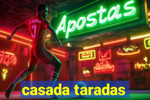 casada taradas